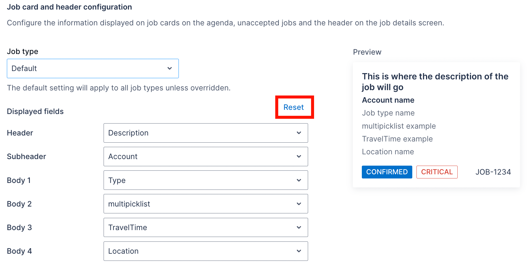 The Job card and header configuration optioins with the reset button highlighted