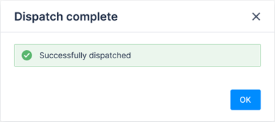 successful dispatch modal, single item