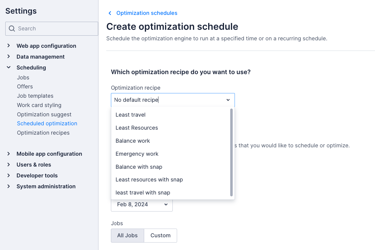 The scheduled optimization settings recipe selector